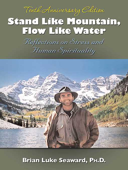 Title details for Stand Like Mountain, Flow Like Water by Brian Luke Seaward - Available